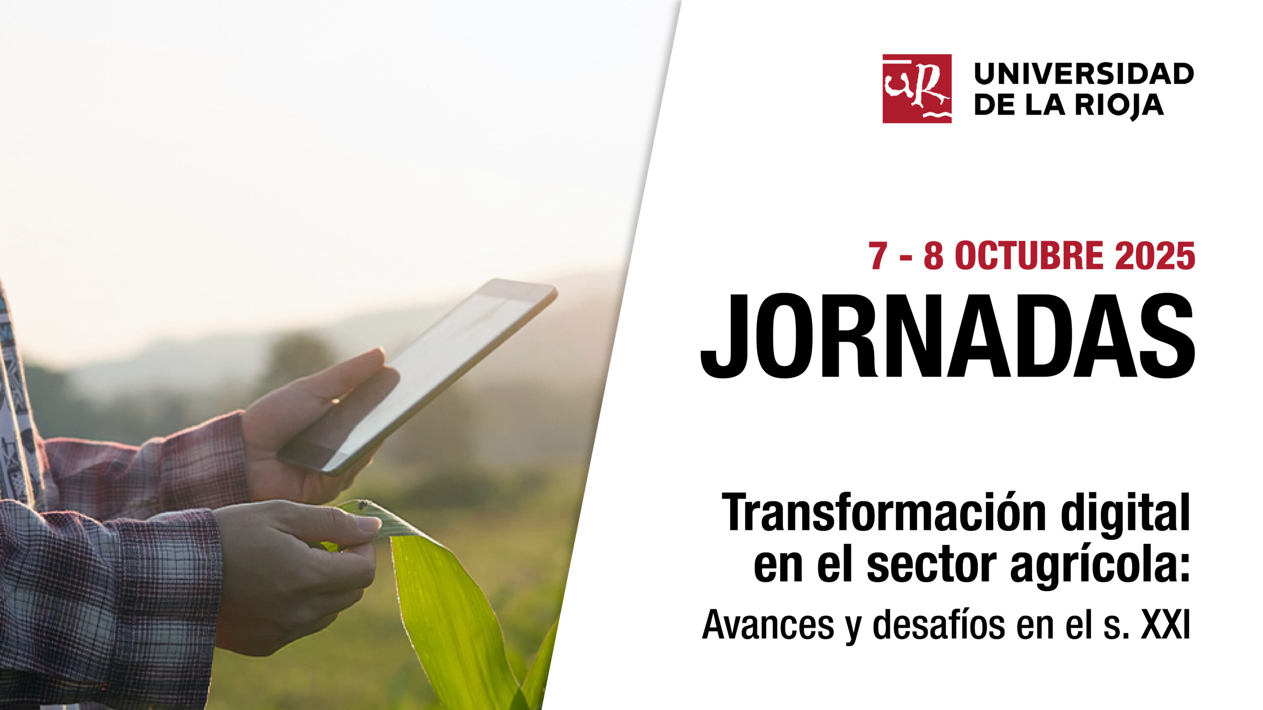 Jornadas sobre Transformación Digital en el Sector Agrícola, organizadas por la Universidad de La Rioja
