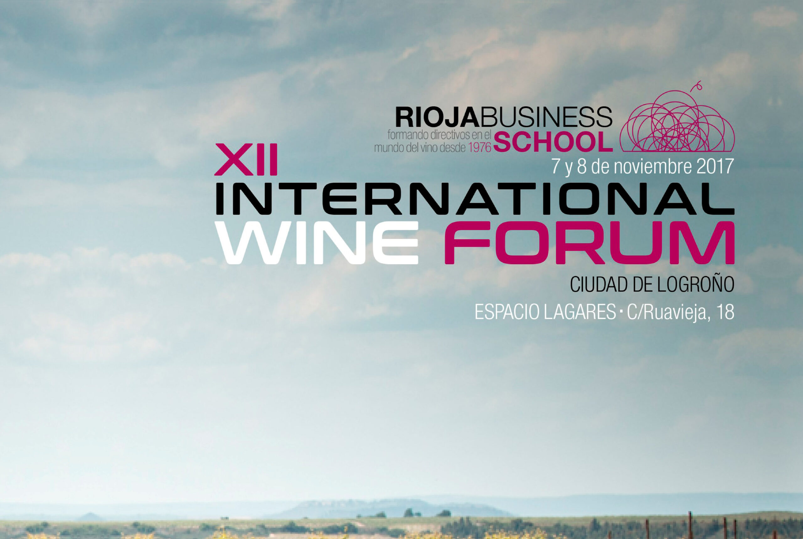 XII International Wine Forum Ciudad de Logroño: Nuevas tendencias y futuro del sector Vitivinícola
