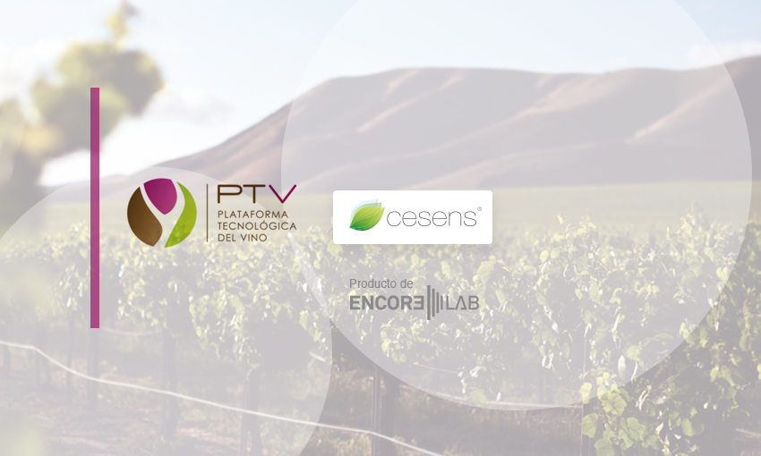 Encore Lab – Cesens® se asocia a la plataforma tecnológica del vino